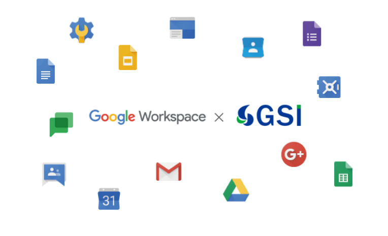 GSI は Google Workspaceの正規代理店です。Google Workspaceの導入を総合的にサポートいたします。